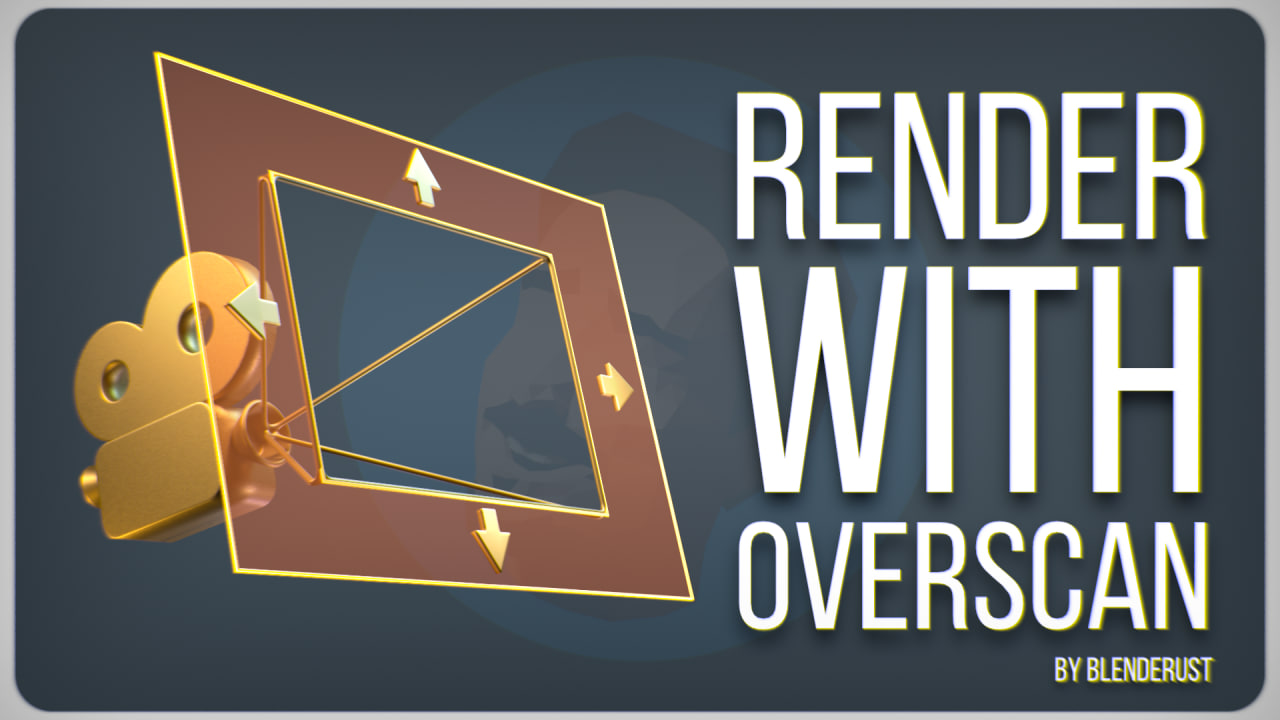 Render with Overscan add-on